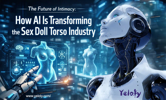 The Future of Intimacy: How AI Is Transforming the Sex Doll Torso Industry